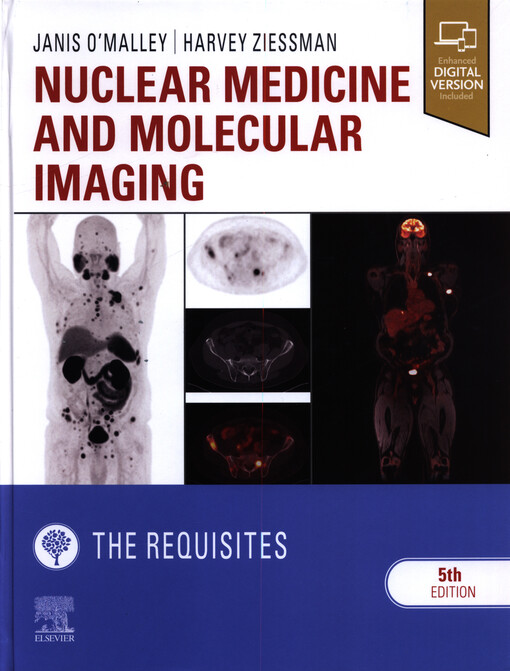 Nuclear Medicine and Molecular Imaging: The Requisites (Requisites in Radiology)