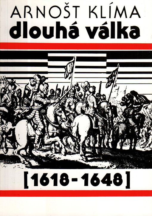 Dlouhá válka: (1618-1648)