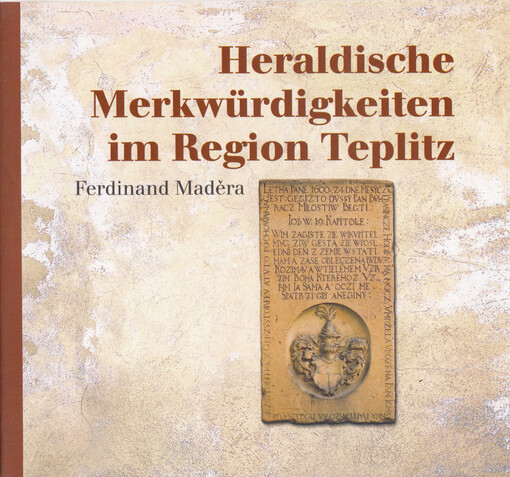Heraldische Merkwürdigkeiten im Region Teplitz