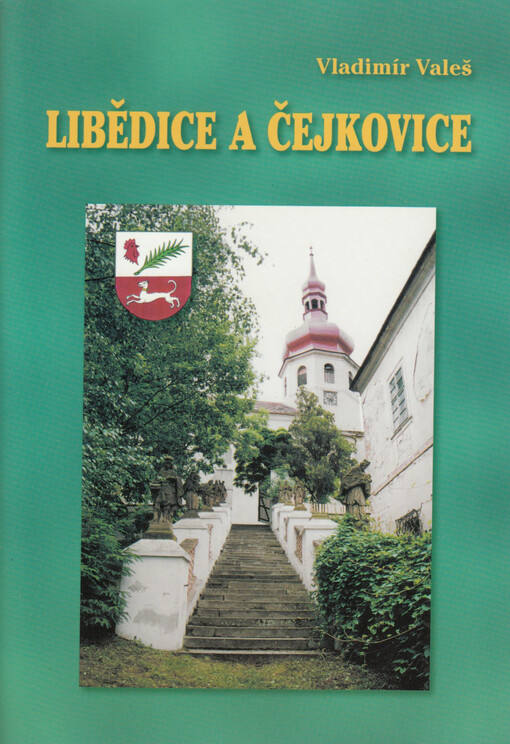 Libědice a Čejkovice