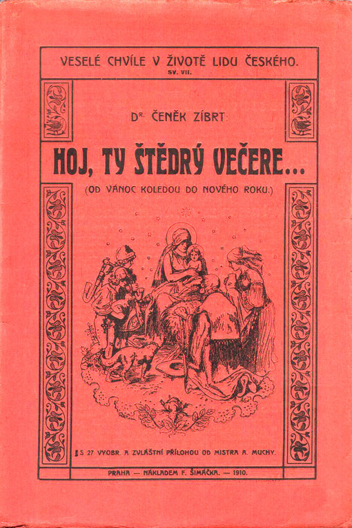 Hoj, ty Štědrý večere... :(od Vánoc koledou do Nového roku)