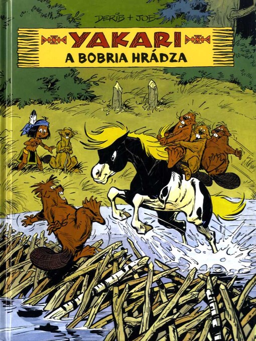 Yakari a bobria hrádza (Yakari 3)
