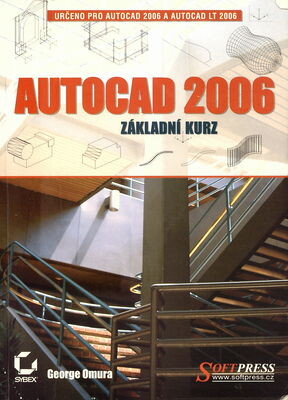 AutoCAD 2006 : základní kurz