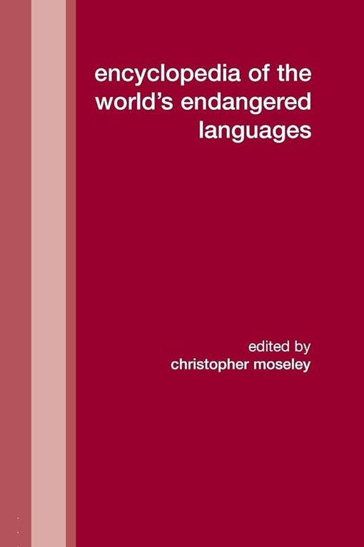 Encyclopedia of the world's endangered languages