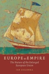 Europe As Empire: The Nature of the Enlarged European Union