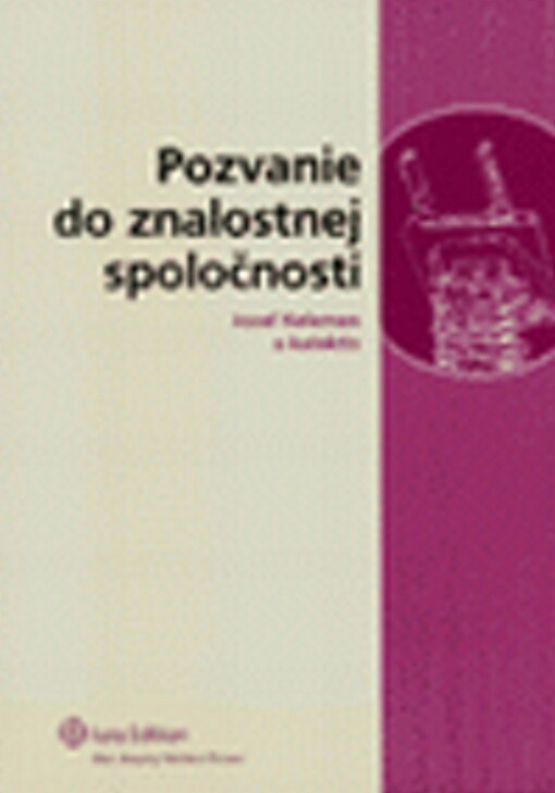 IURA EDITION Pozvanie do znalostnej spoločnosti - Jozef Kelemen a kol.