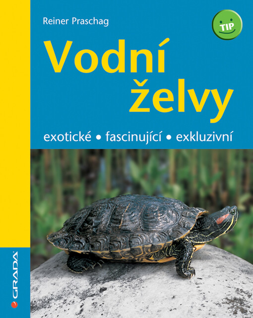 Vodní želvy | Praschag Reiner