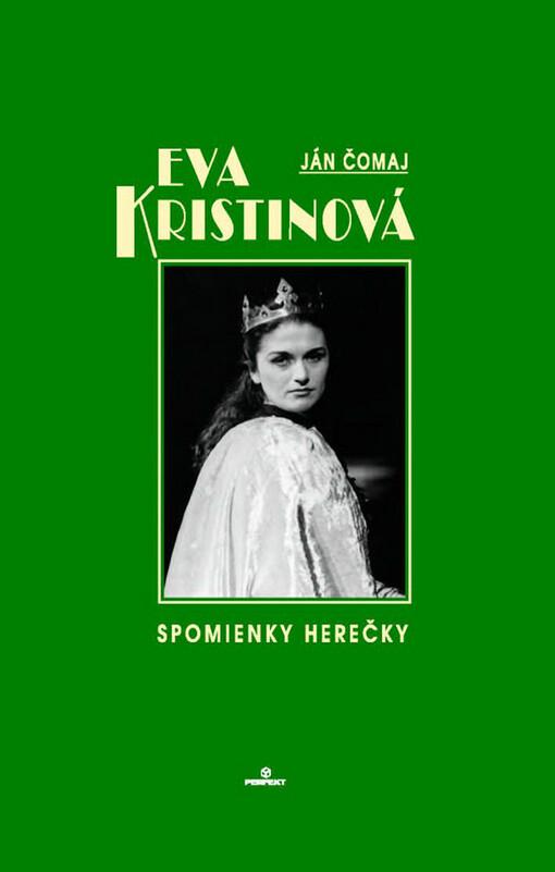 Eva Kristinová :spomienky herečky