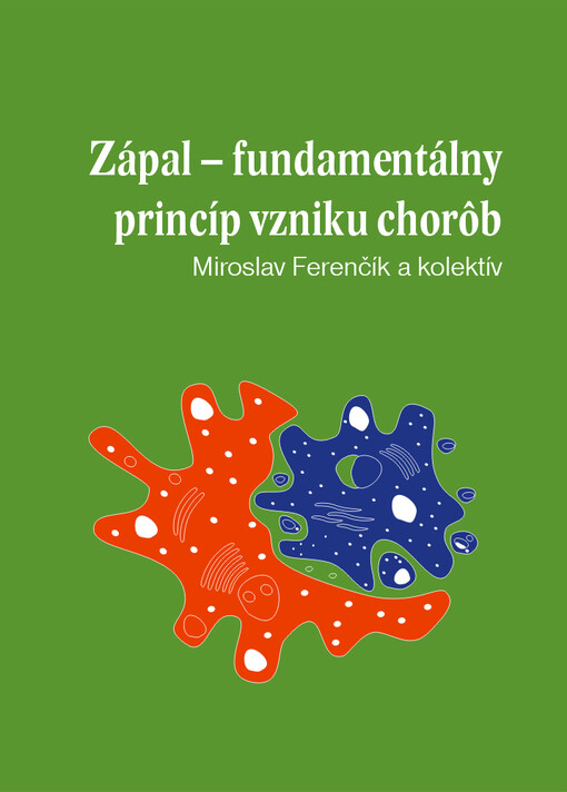 Zápal - fundamentálny princíp vzniku chorôb