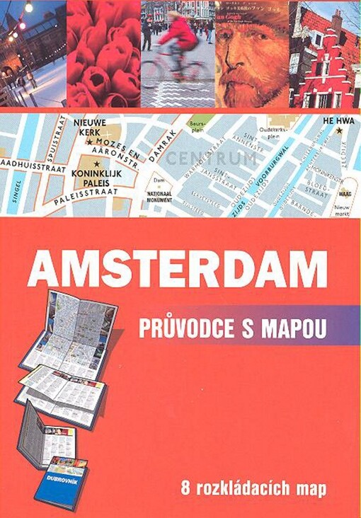 Amsterdam: [průvodce s mapou