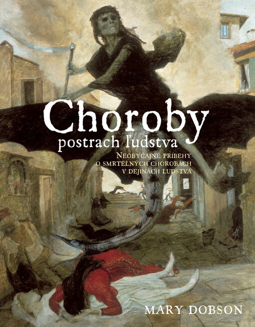 Choroby, postrach ľudstva