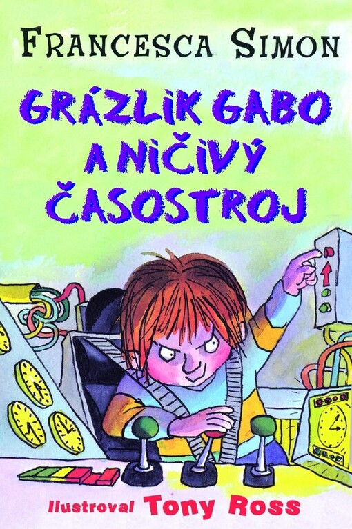Grázlik Gabo a ničivý časostroj