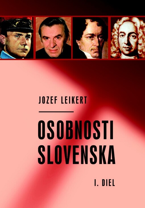 Osobnosti Slovenska. 1. diel