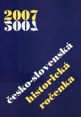 Česko-slovenská historická ročenka 2007