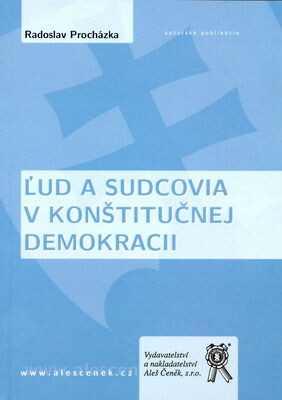 Ä˝ud a sudcovia v konštitučnej demokracii 