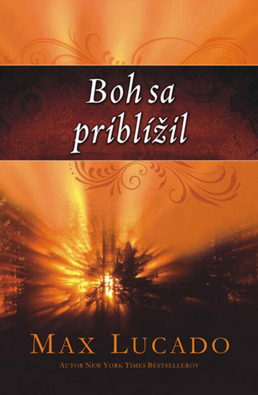 Boh sa priblížil
