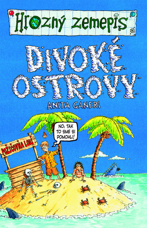Divoké ostrovy  - Hrozný zemepis