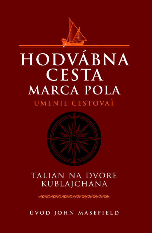 Hodvábna cesta Marca Pola - Umenie cestovať