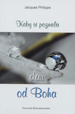 Keby si poznala dar od Boha