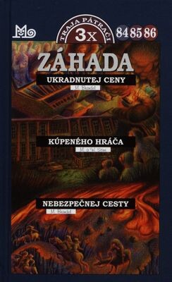 Záhada ukradnutej ceny, Záhada kúpeného hráča, Záhada nebezpečnej cesty