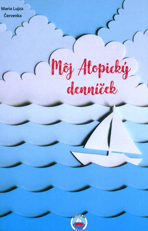 Môj atopický denníček : maximálny výsledok s minimálnou námahou