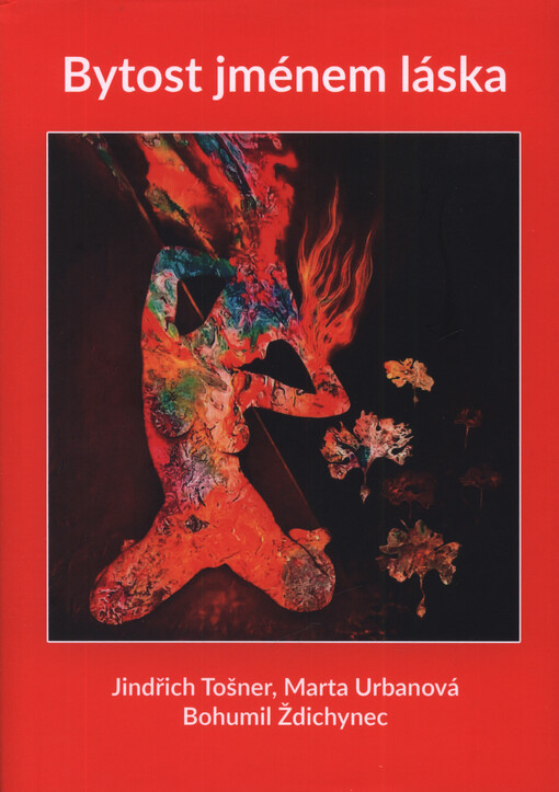 Bytost jménem Láska