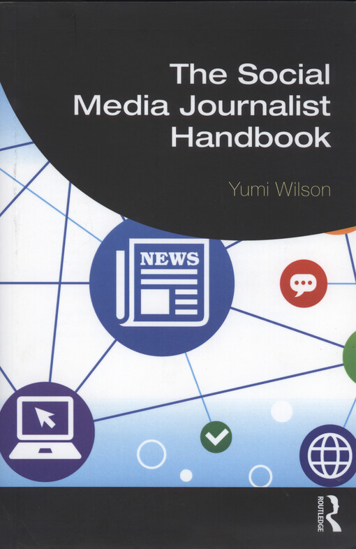The social media journalist handbook