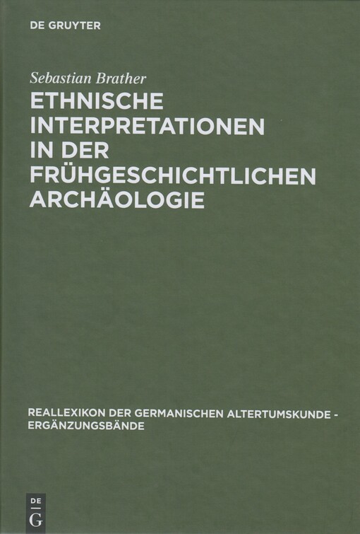 Ethnische Interpretationen in der frühgeschichtlichen Archäologie