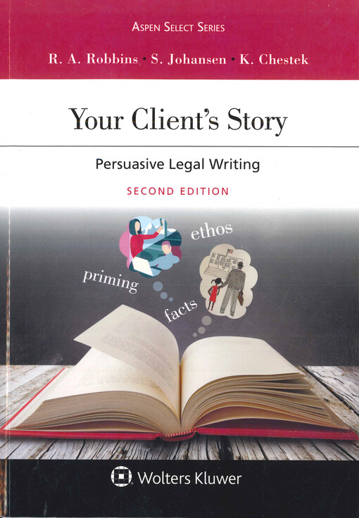 Your client's story: persuasive legal writing