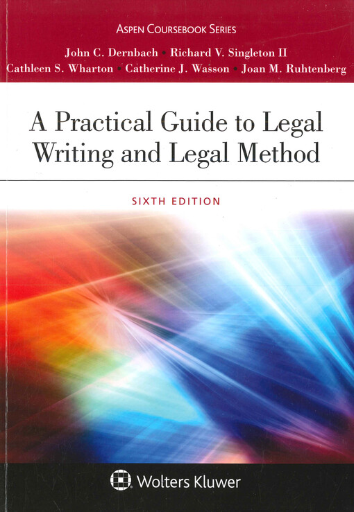 A practical guide to legal writing and legal method