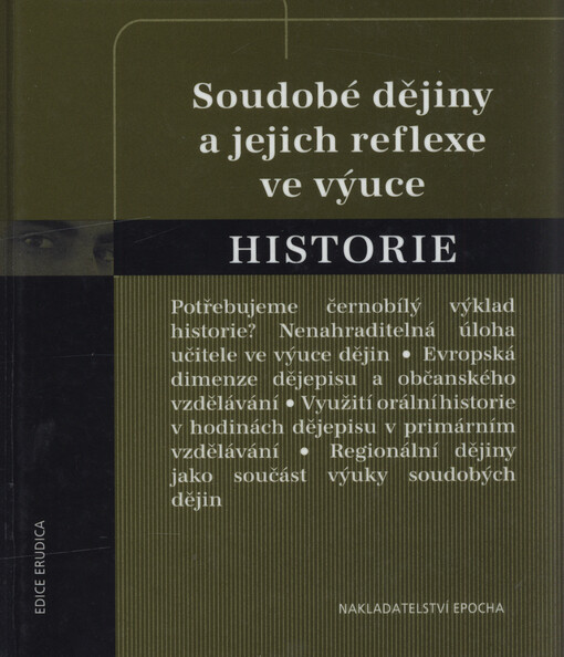 Soudobé dějiny a jejich reflexe ve výuce historie