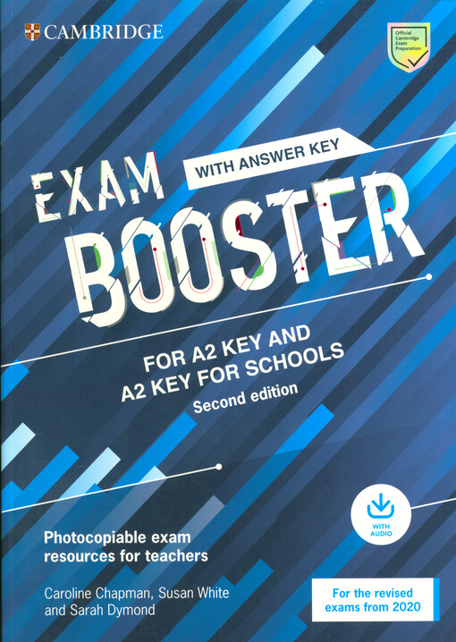 Exam booster : for A2 key and A2 key for schools : with answer key : photocopiable exam resources for teachers