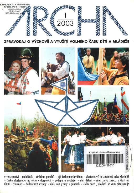Archa : zpravodaj o výchově a využití volného času dětí a mládeže