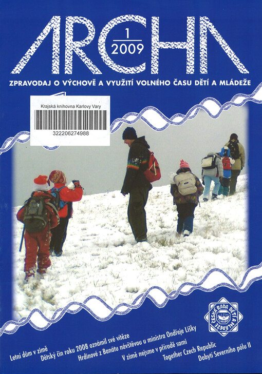 Archa : zpravodaj o výchově a využití volného času dětí a mládeže