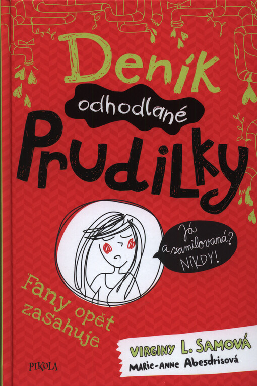 Deník odhodlané prudilky. Fany opět zasahuje