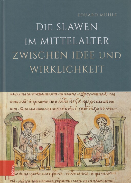 Die Slawen im Mittelalter zwischen Idee und Wirklichkeit