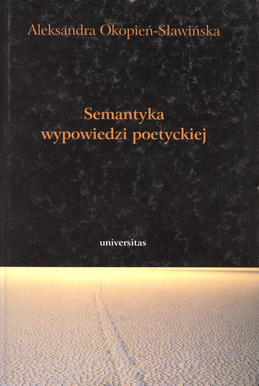 Semantyka wypowiedzi poetyckiej : (preliminaria)