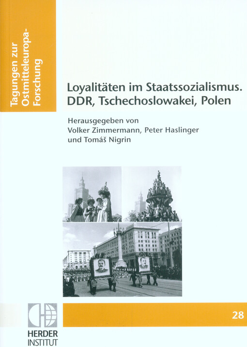 Loyalitäten im Staatssozialismus : DDR, Tschechoslowakei, Polen