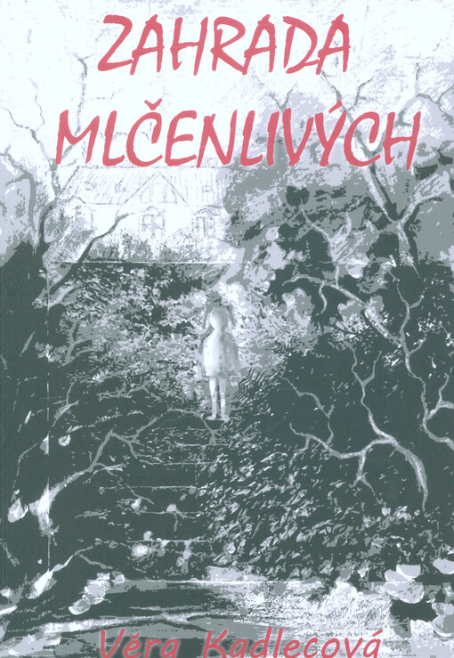 Zahrada mlčenlivých