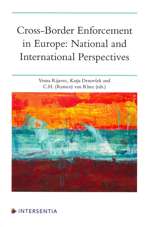 Cross-border enforcement in Europe : national and international perspectives