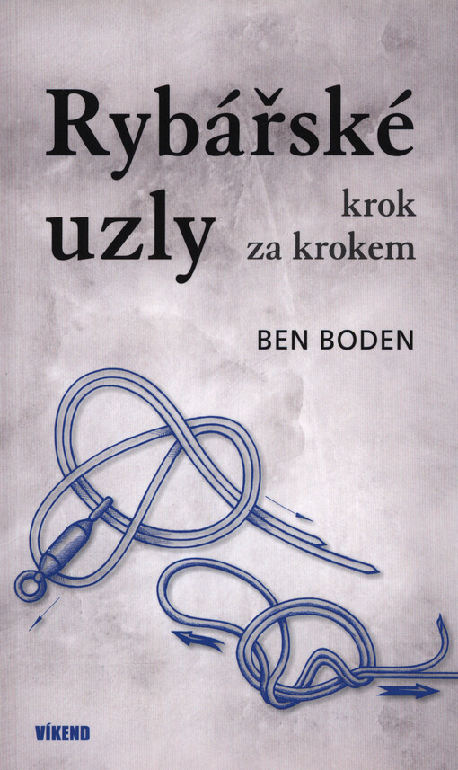 Rybářské uzly : krok za krokem