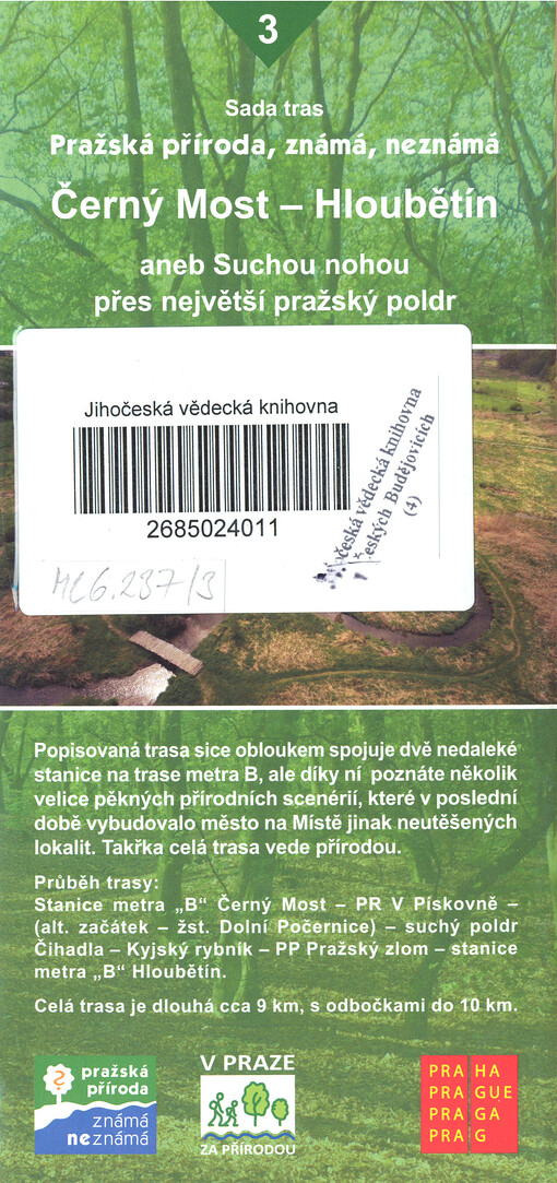 Pražská příroda, známá, neznámá. 3. Černý Most - Hloubětín, aneb, Suchou nohou přes největší pražský poldr
