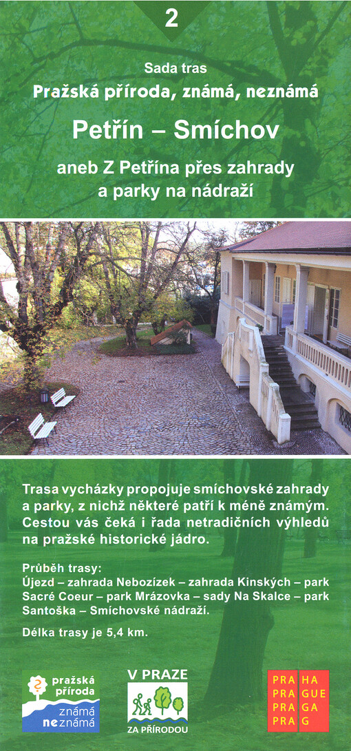 Pražská příroda, známá, neznámá. 2, Petřín - Smíchov, aneb, Z Petřína přes zahrady a parky na nádraží