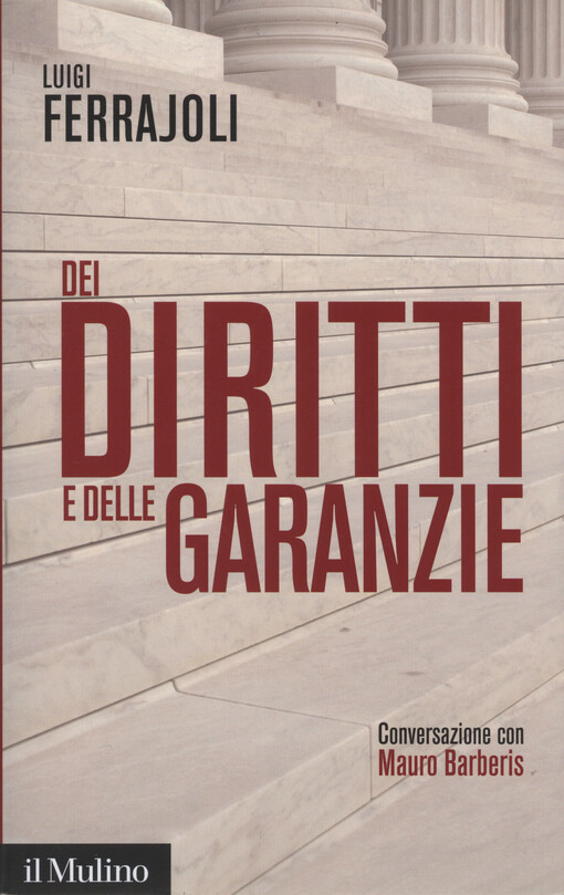 Dei diritti e delle garanzie : conversazione con Mauro Barberis