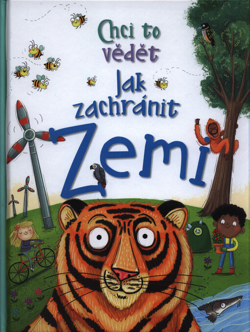 Chci to vědět. Jak zachránit Zemi