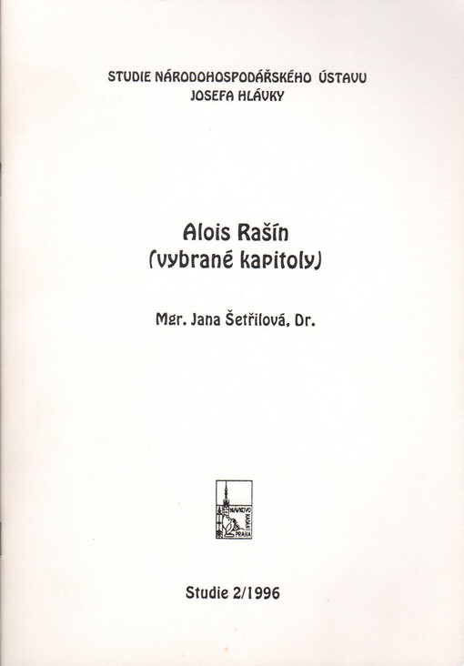 Alois Rašín: (vybrané kapitoly)