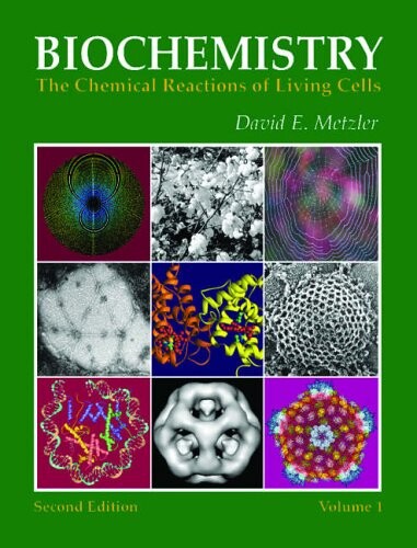 Biochemistry, Volume 1, Second Edition: The Chemical Reactions of Living Cells