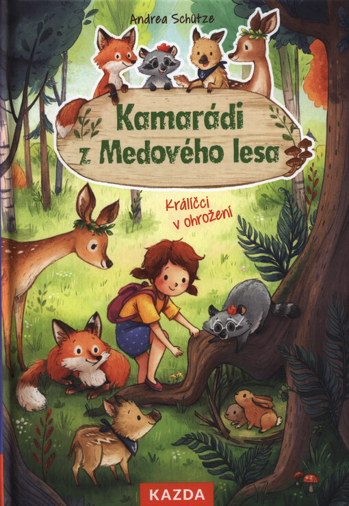 Kamarádi z Medového lesa. Králíčci v ohrožení