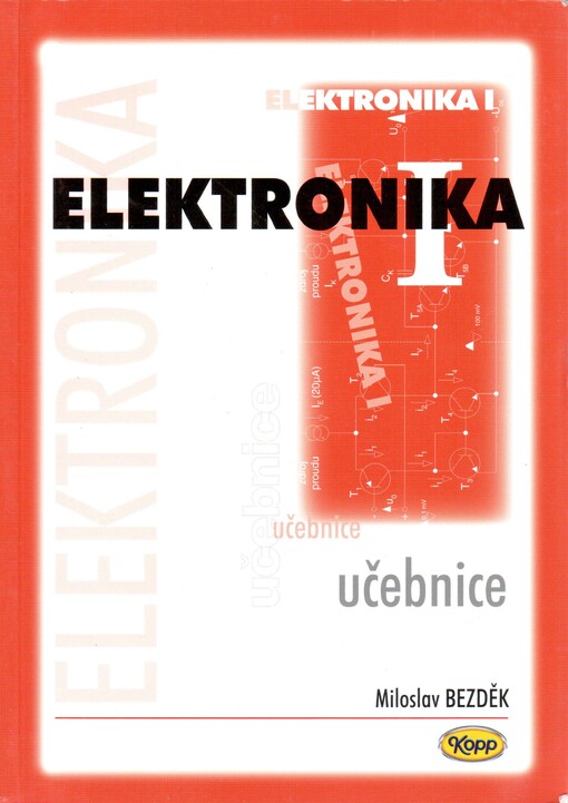 Elektronika I : [učebnice], Díl 1