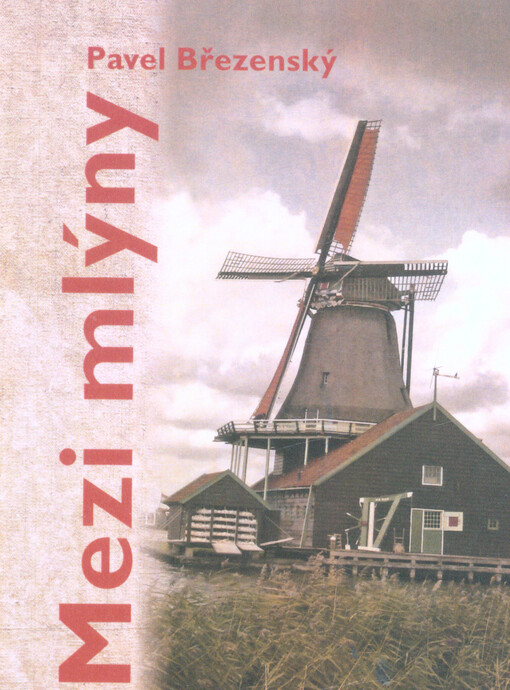 Mezi mlýny : 2013-2017